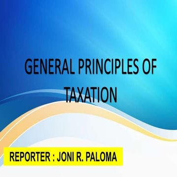 General principles-of-taxation.pptx-joni-2