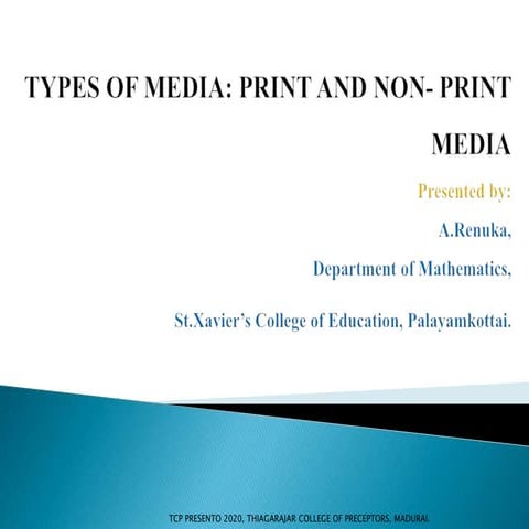  TYPES OF MEDIA: PRINT AND NON-PRINT MEDIA