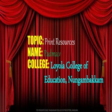 RESOURCES FOR TEACHING- PRINT RESOURCES