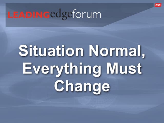 Situation Normal Everything Must Change - from innovation to commoditisation ...