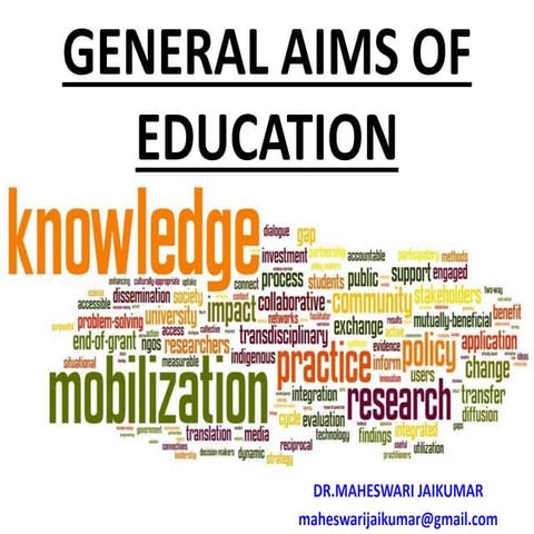 GENERAL AIMS OF EDUCATION