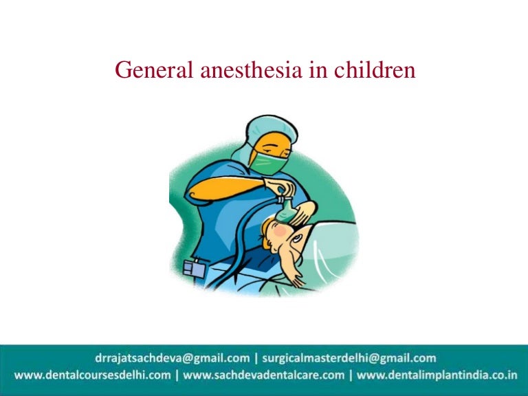 General Anesthesia in Children