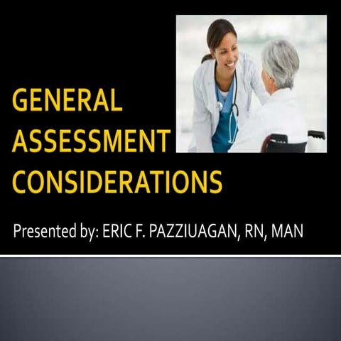 General assessment considerations