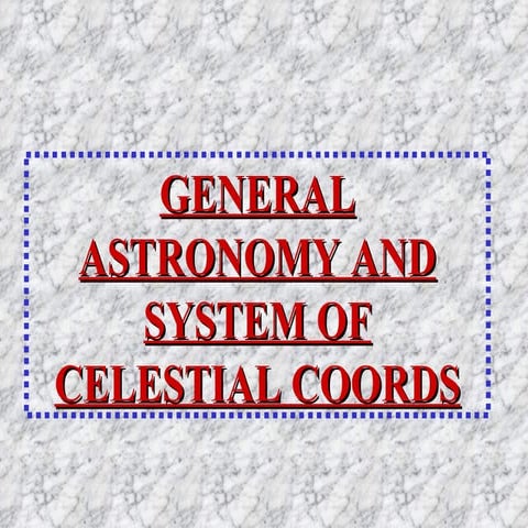 General Astronomy