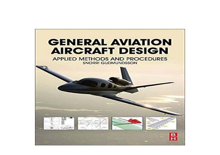 kindle_ library General Aviation Aircraft Design Applied Methods and…