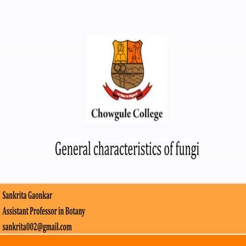 General characteristics of fungi