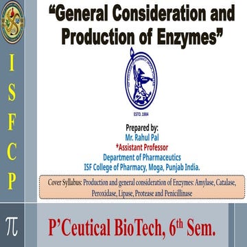 General Consideration and Production of Enzymes (P'ceutical Biotech 6th Sem.).pptx