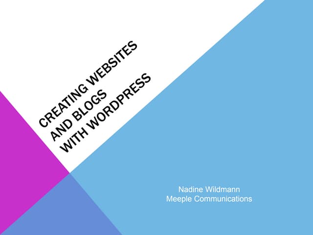 An Introduction to Creating Websites and Blogs with WordPress