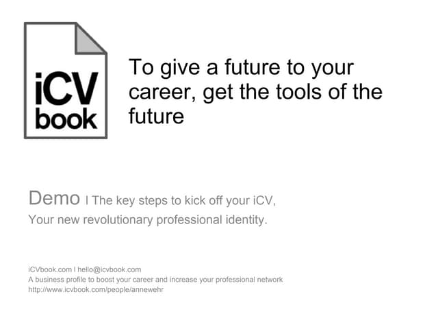 iCVbook, just a few steps to the success