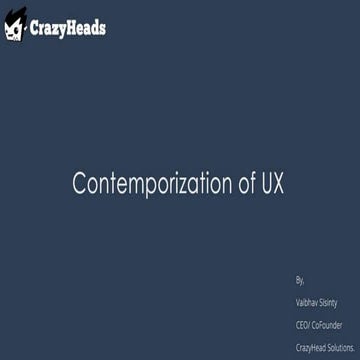 Contemporization of UX & Importance of design in mobility !
