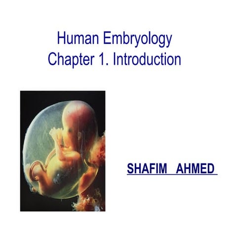 General embryology introduction ( chapter 1)