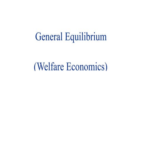 general equilbrium.pptx for the  proper understanding
