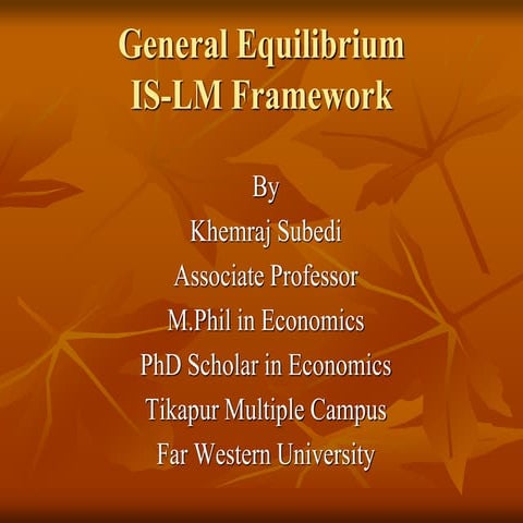General Equilibrium IS-LM Framework for Macroeconomic Analysis