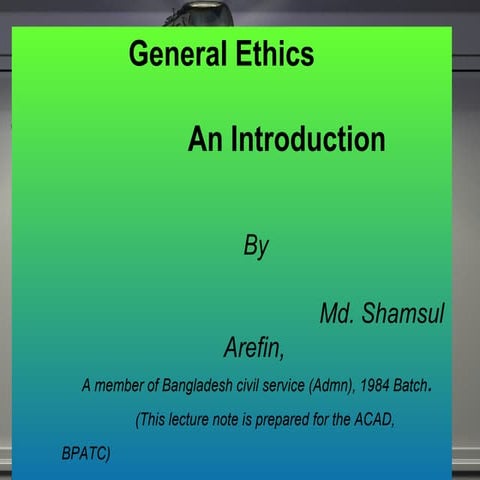 General ethics  an introduction final 2003