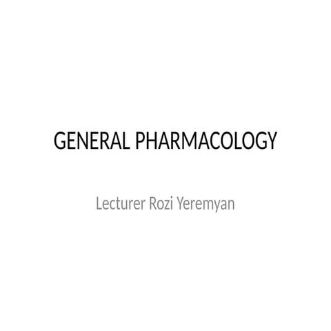 General Pharmacology part 01.pptx