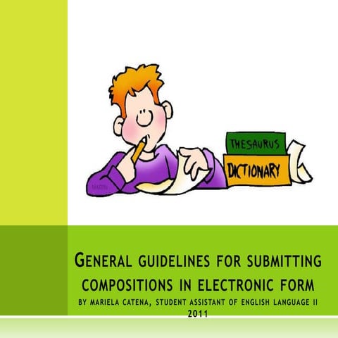 General guidelines for submitting compositions in electronic form by mariela ...