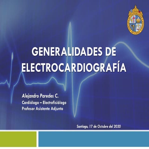 Generalidades de Electrocardiografía