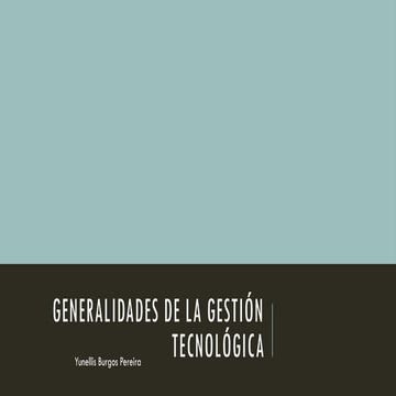 GENERALIDADES DE LA GESTIÓN TECNOLÓGICA - VIGILANCIA TECNOLÓGICA.pptx
