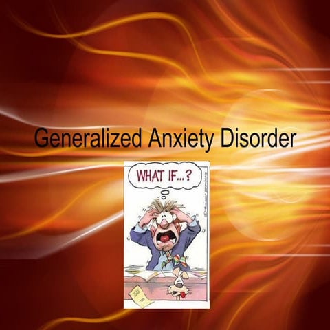 Generalized anxiety disorder | PPTX