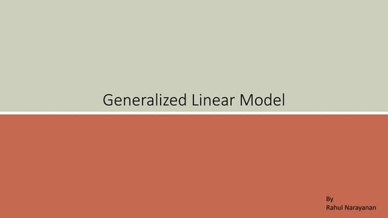 Generalized linear model