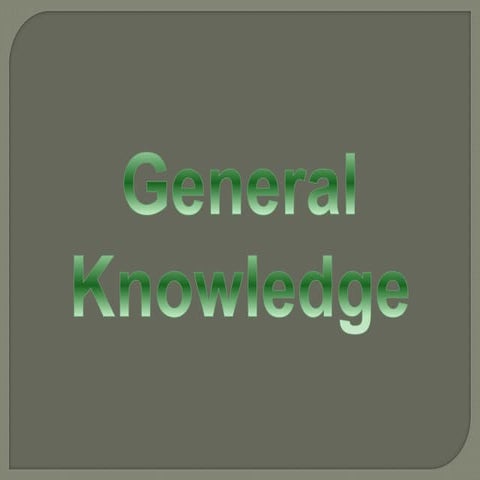 General Knowledge | PPTX