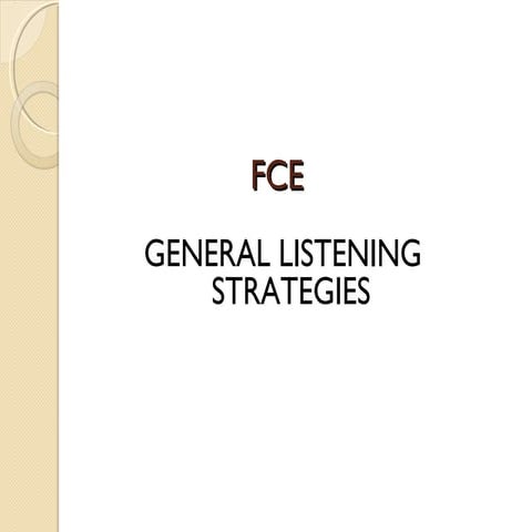 FCE General listening strategies