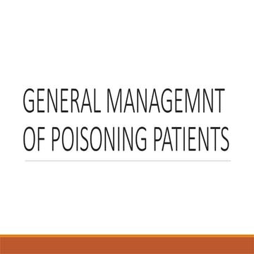 General Principles of Management of Poisoning | PPTX