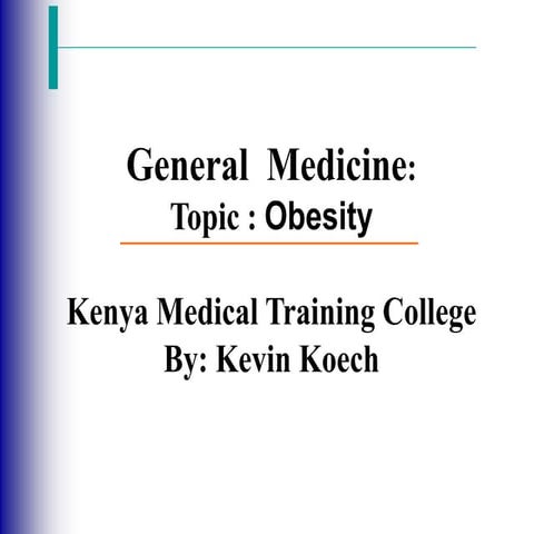 General Medicine - Obesity slides.ppt