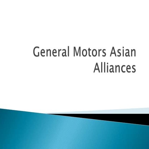 General motors asian alliances final