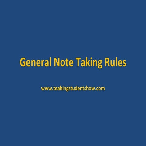 General note taking rules97
