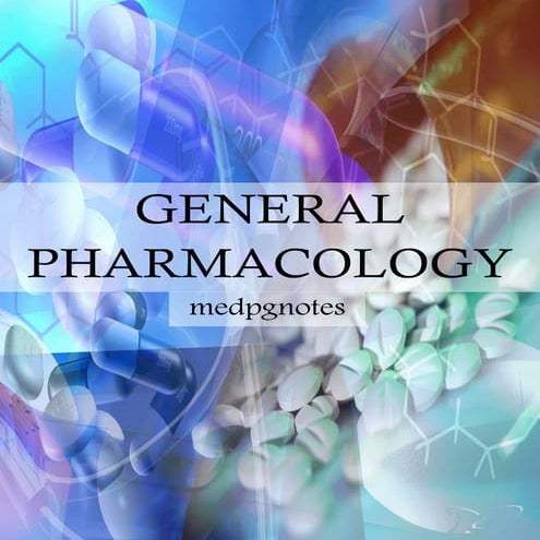 General pharmacology and pharmocokinetics | PPTX