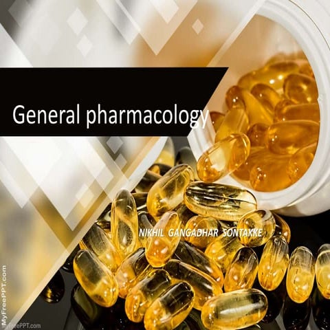 General phyrmacology