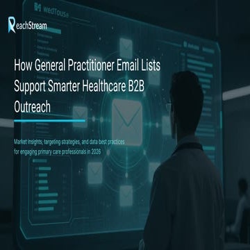 Leveraging General Practitioner Email Lists for Effective Healthcare ...
