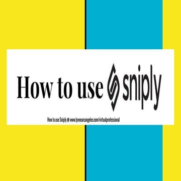 How to Use Sniply | PPT