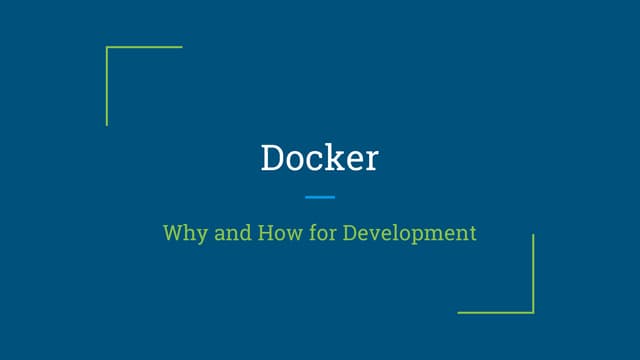 Docker How and Why