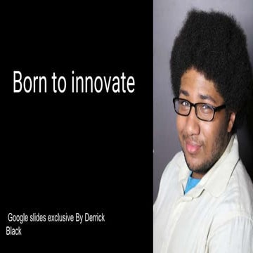 General presentation derrick black