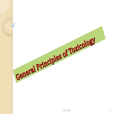 General Princeples of Toxicology 2015.ppt for medical laboratory science