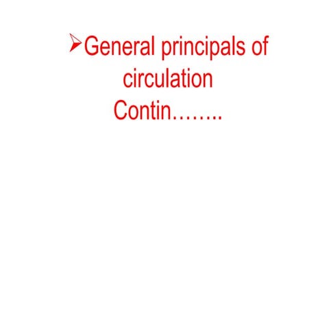 General principals of circulation