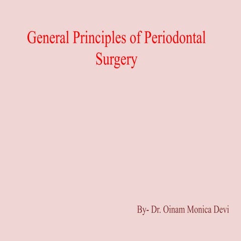 General principles of periodontal surgery