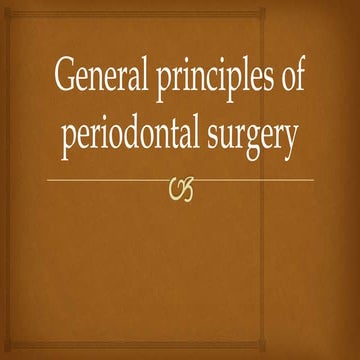 General principles of periodontal surgery.pptx