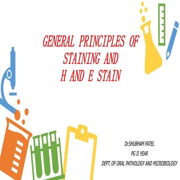 GENERAL PRINCIPLES OF STAINING AND H & E STAIN.pptx