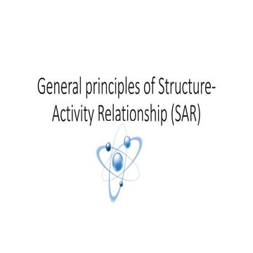 General principles of structure activity relationship (sar)