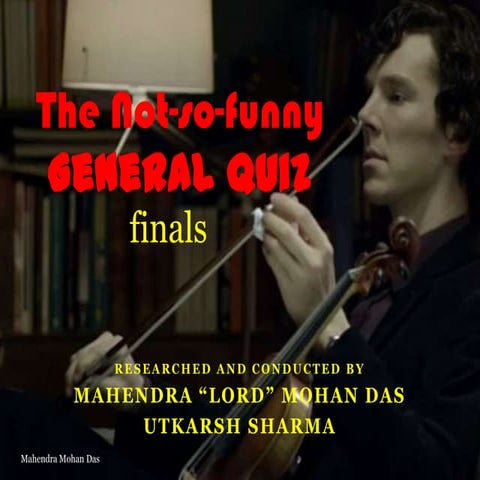 IIT BHU The Not-so-funny General Quiz finals