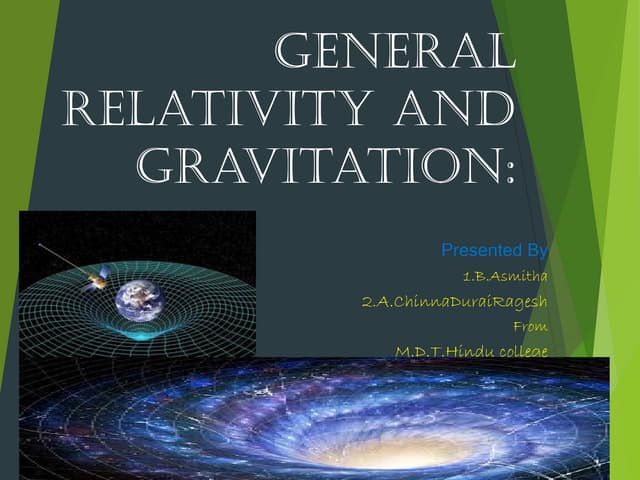 General relativity presentation.ragesh,asmitha,m.d.t