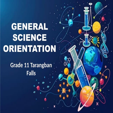 Comprehensive Grade 11 General Science Orientation and Course Overview ...
