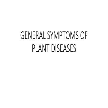 GENERAL SYMPTOMS OF PLANT DISEASES [Autosaved].pptx