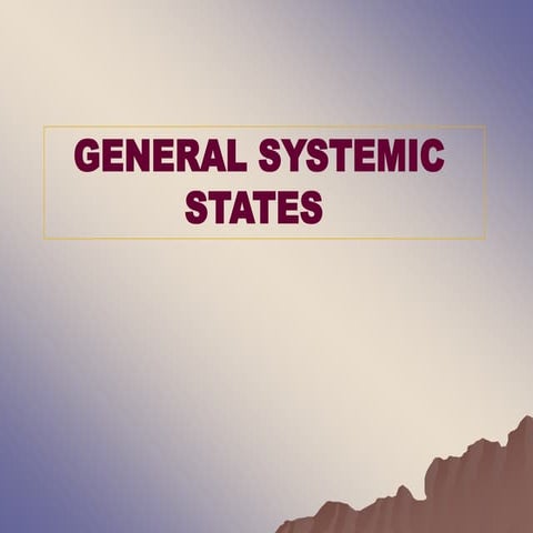general systemic states.ppt