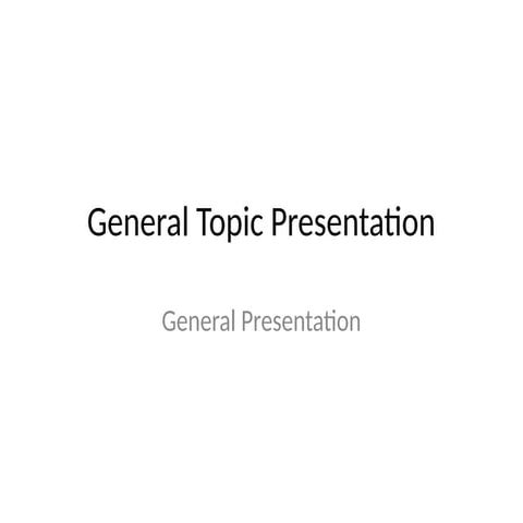 Description for PPT 1 – General Topic Presentation | PPTX