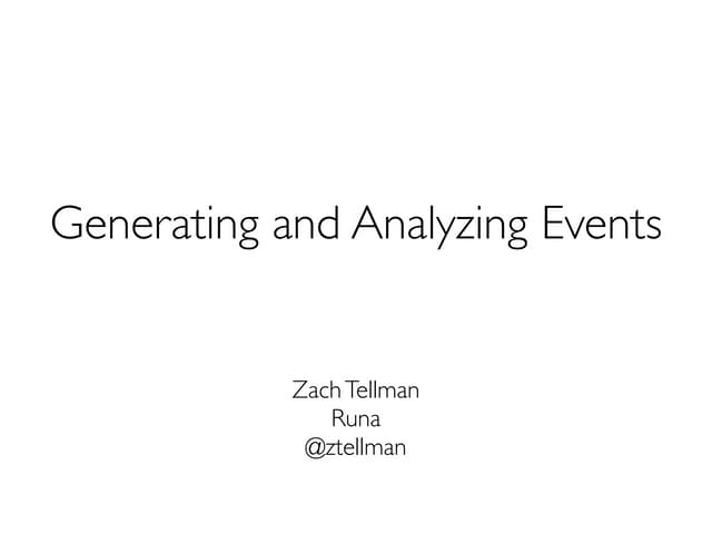 Generating and Analyzing Events