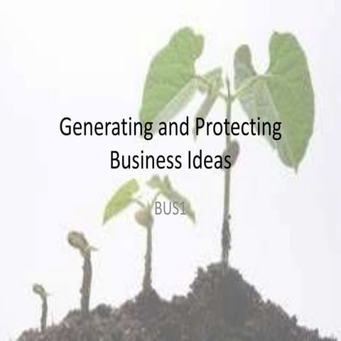 Generating and protecting business ideas